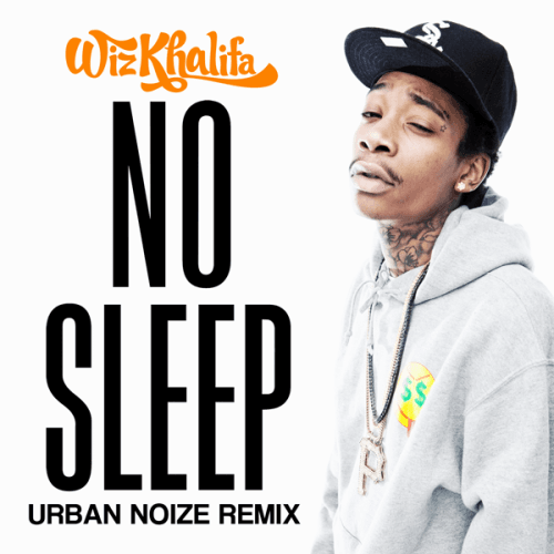 Wiz Khalifa - No Sleep (Urban Noize Remix)