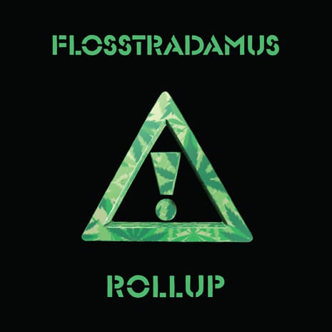 Flosstradamus - Rollup 