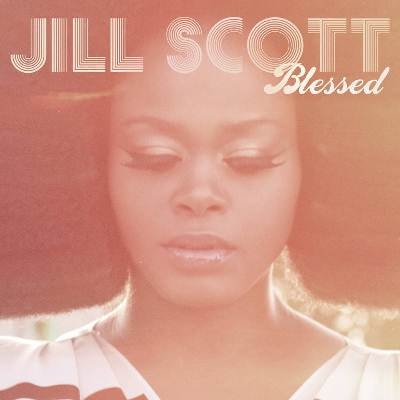 Jill Scott - Blessed