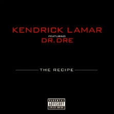 Kendrick Lamar featuring Dr. Dre -  The Recipe (Lyric Video)