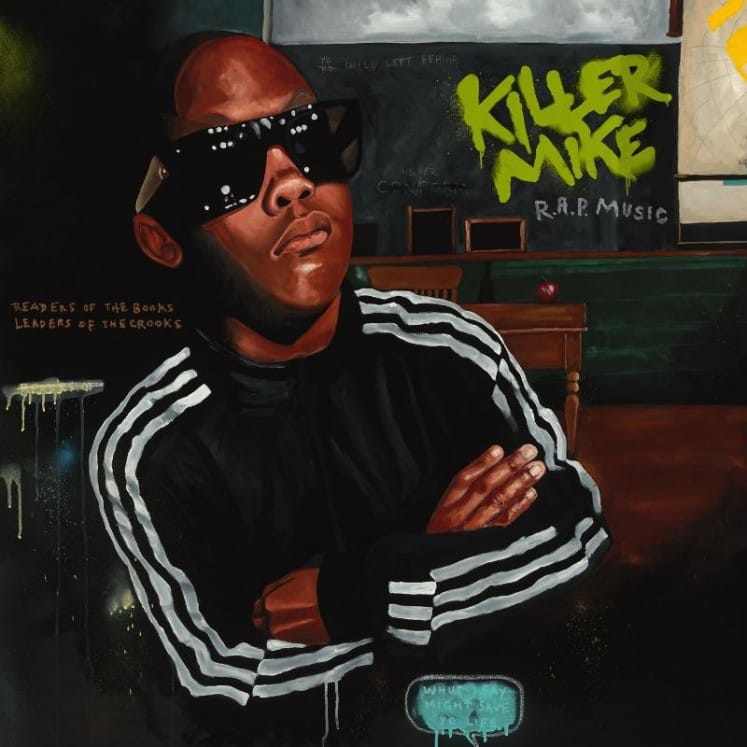 Killer Mike - Don't Die 