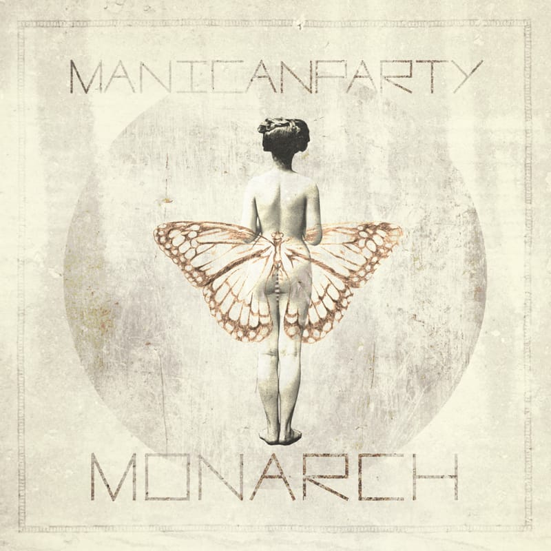 Manicanparty - Monarch