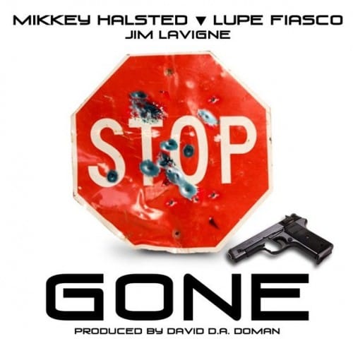 Mikkey Halsted x Lupe Fiasco - Gone