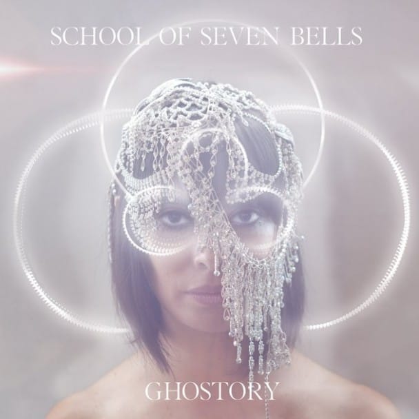 School of Seven Bells - Reappear 