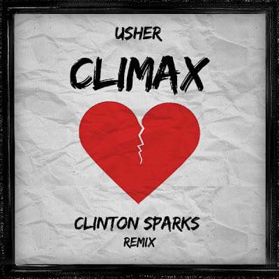Usher - Climax (Clinton Sparks Remix)