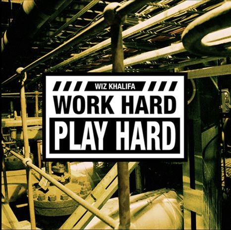 Wiz Khalifa – Work Hard Play Hard (Produced by Stargate & Benny Blanco)