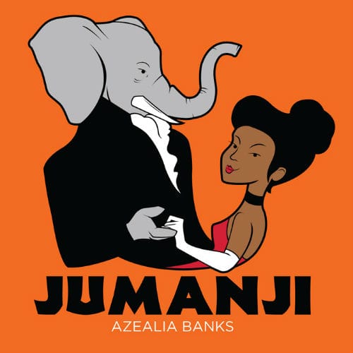 Azealia Banks - Jumanji 