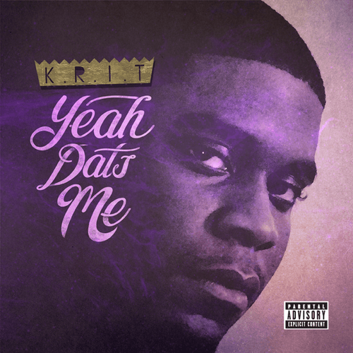Big K.R.I.T. - Yeah Dats Me