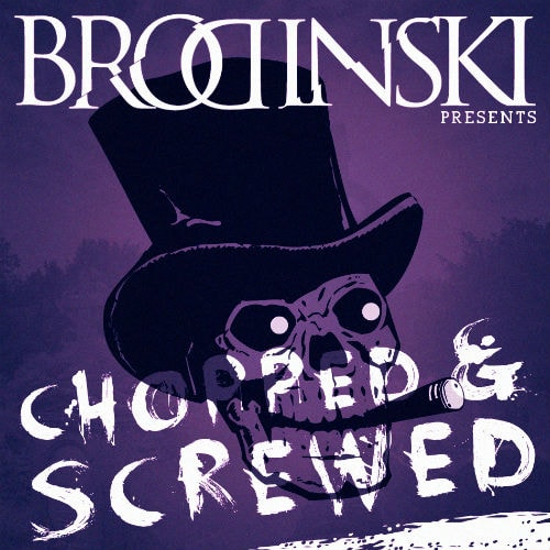 Brodinski - The Chopped & Screwed (Mixtape)