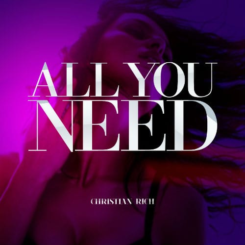 Christian Rich - All You Need