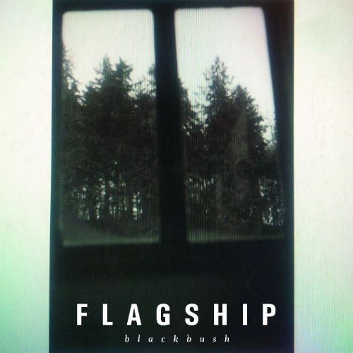 Flagship - Black Bush (EP)
