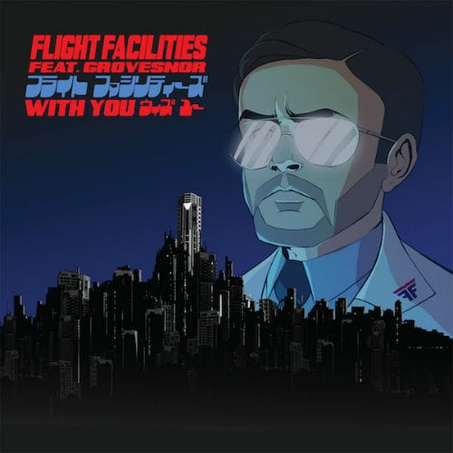 Flight Facilities featuring Grovesnor - With You