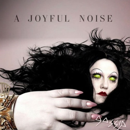 Gossip - A Joyful Noise (Full Album Stream)
