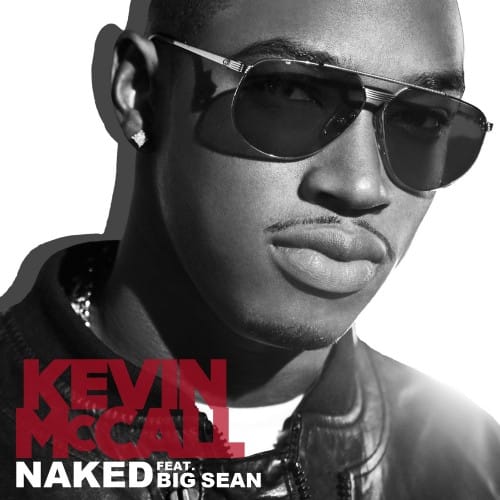 Kevin McCall featuring Big Sean - Naked 