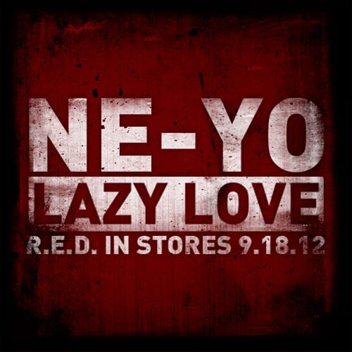 Ne-Yo - Lazy Love 