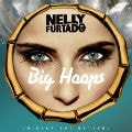 Nelly Furtado - Big Hoops (Bigger The Better)