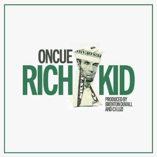 OnCue - Rich Kid