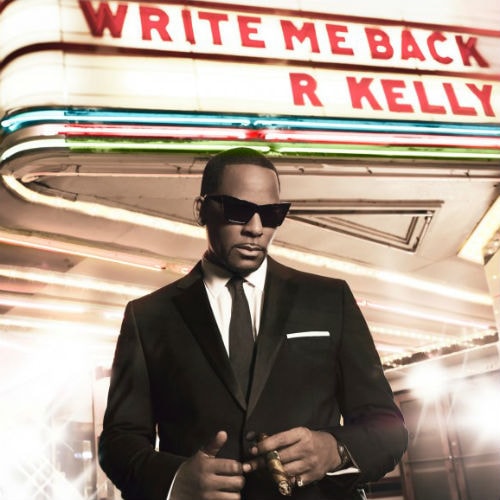 R. Kelly – Write Me Back (Album Cover & Tracklist)