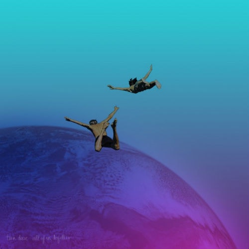 Teen Daze All of Us, Together (Full Album Stream)