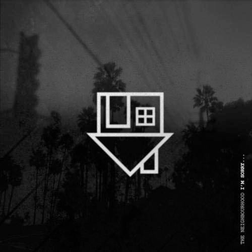 The Neighbourhood - Wires