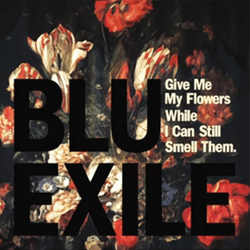 Blu & Exile - Give Me My Flowers While I Can Still Smell Them (Album Trailer)