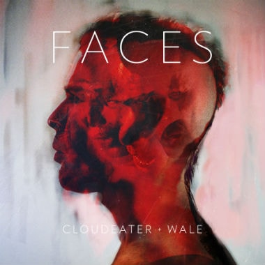 Cloudeater featuring Wale - Faces
