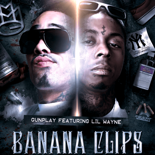 Gunplay featuring Lil Wayne - Banana Clips 