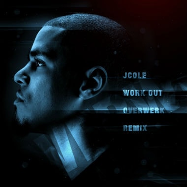 J. Cole - Werk Out (OVERWERK Remix)