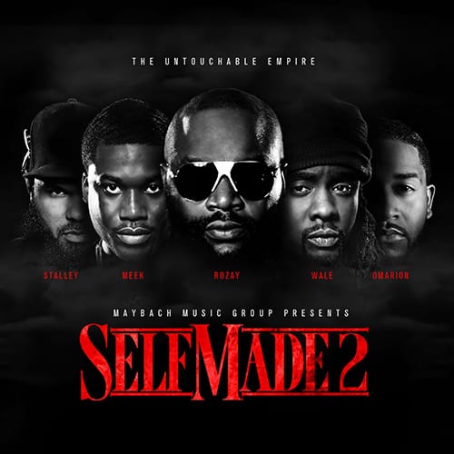 Maybach Music Group - Self Made Vol. 2 (Full Album Stream)