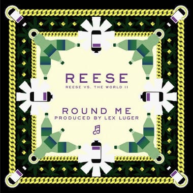 Reese - Round Me 