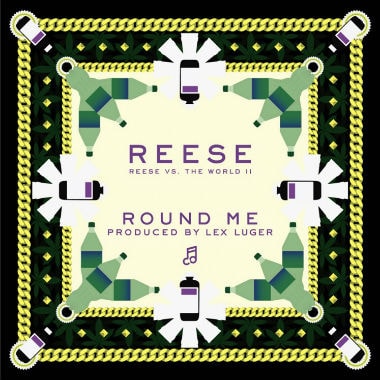 Reese - Round Me