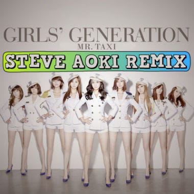 Girls' Generation - Mr. Taxi (Steve Aoki Remix) 