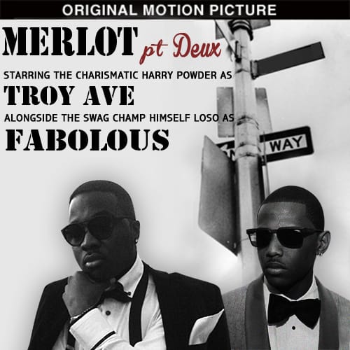Troy Ave featuring Fabolous - Merlot pt. Deux