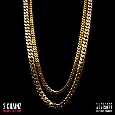 2 Chainz - Based On A T.R.U. Story (Album Cover)