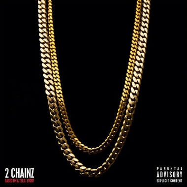 2 Chainz - Based On A T.R.U. Story (Album Cover)