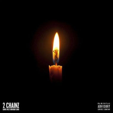 2 Chainz featuring Kanye West - Birthday Song (Artwork)
