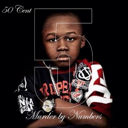 50 Cent - 5 (Murder by Numbers) (Mixtape)