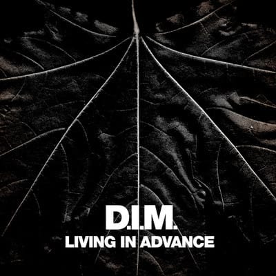Boysnoize Records Presents D.I.M. - LIVING IN ADVANCE (EP Teaser)