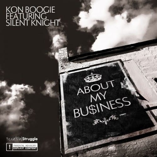 Kon featuring Silent Knight - About My Business