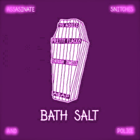 A$AP Rocky & A$AP Mob featuring Flatbush Zombies – Bath Salt (Chopped & Screwed by Slim K)
