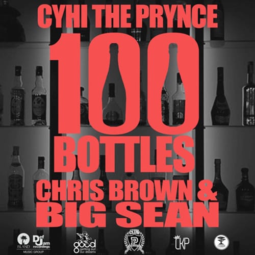 CyHi The Prynce featuring Chris Brown & Big Sean - 100 Bottles