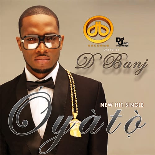 D'Banj - Oyato