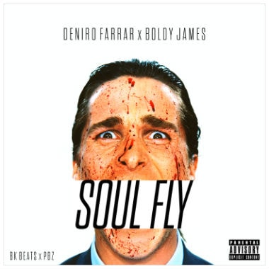 Deniro Farrar featuring Boldy James - Soul Fly