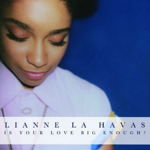 Lianne La Havas - Is Your Love Big Enough? (Full Album Stream)