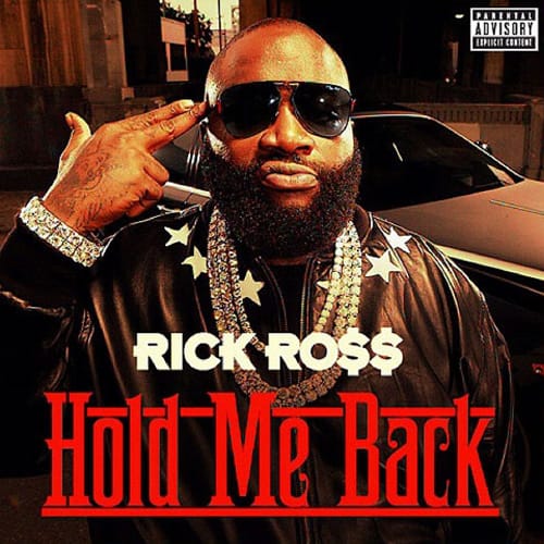 Rick Ross - Hold Me Back 
