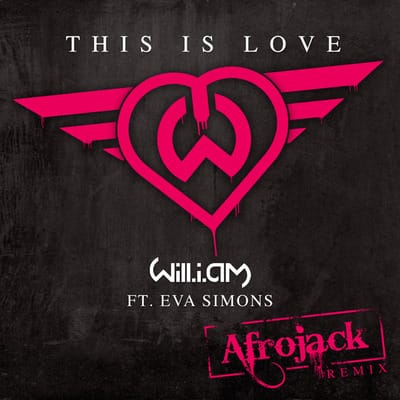 will.i.am featuring Eva Simons - This Is Love (Afrojack Remix)