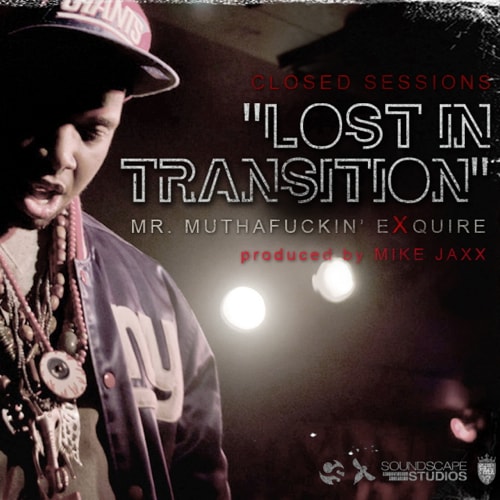Mr. Muthaf**kin' eXquire - Lost In Transition