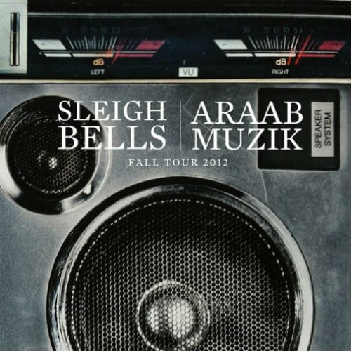 Sleigh Bells & araabMUZIK Announce Joint Tour