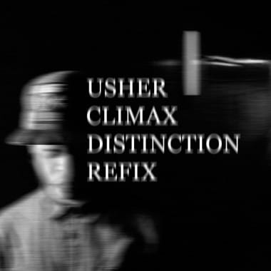 Usher - Climax (Distinction Refix)