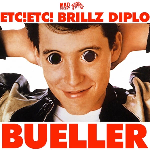 ETC!ETC! x Brillz x Diplo featuring Chuck Inglish - Bueller